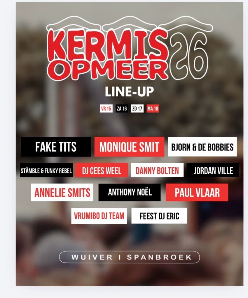Kermis Opmeer 26 — line-up VR 15 t/m MA 18 mei, Wuiver Spanbroek